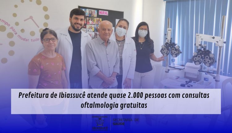 Prefeitura de Ibiassucê atende quase 2.000 pessoas com consultas oftalmologia gratuitas